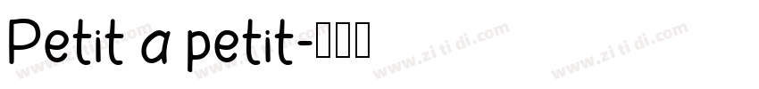 Petit a petit字体转换